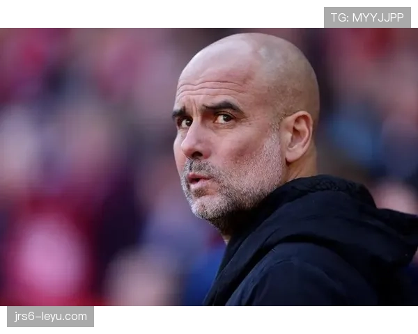 瓜迪奥拉战术革新重塑现代足球：十大关键因素深度解析